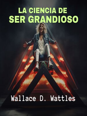 cover image of La Ciencia de Ser Grandioso